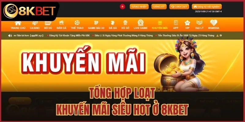 Tổng hợp loạt khuyến mãi siêu hot ở 8kbet