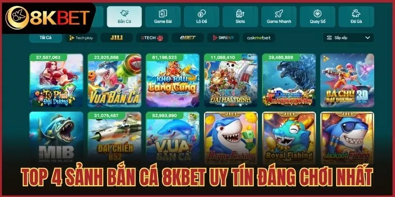 Top 4 sảnh bắn cá 8kbet uy tín đáng chơi nhất